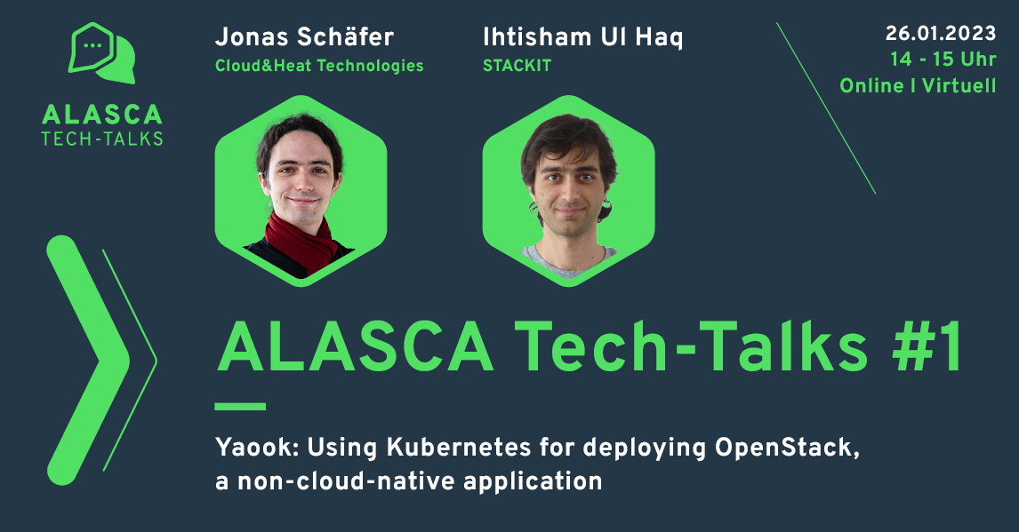 ALASCA Tech-Talks #1 | YAOOK: Using Kubernetes for deploying OpenStack, a non-cloud-native application | Cloud&Heat | STACKIT