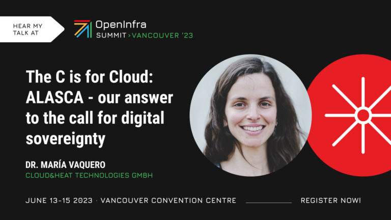 Maria Vaquero, The C is for Cloud: ALASCA - our answer to the call for digital sovereignty, OpenInfra Summit