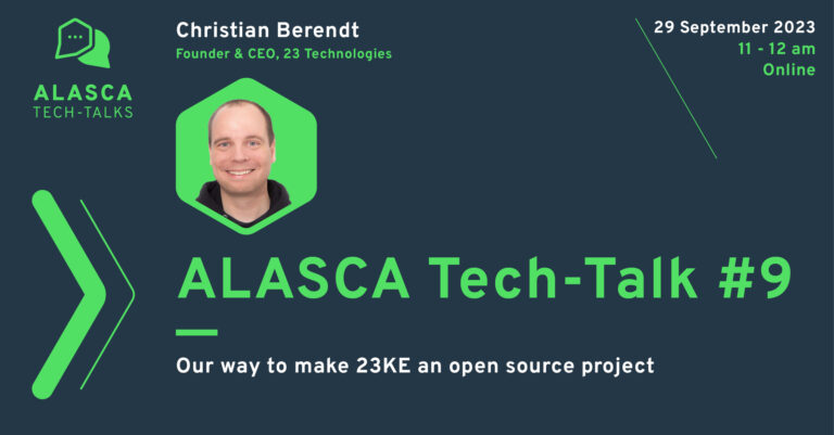 ALASCA Tech-Talk #9 | Christian Berendt | "Our way to make 23KE an open source project".