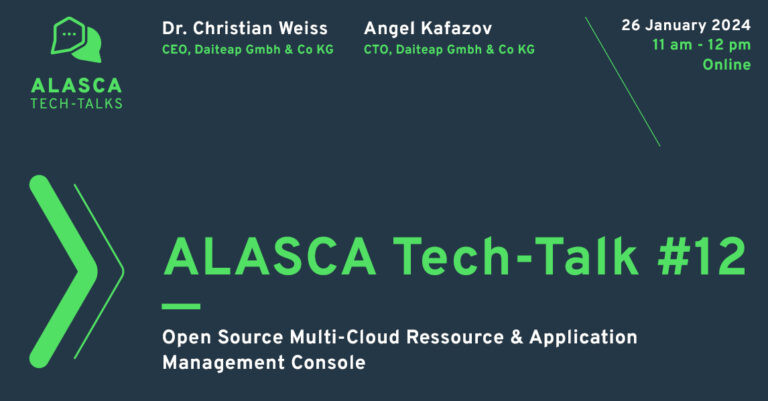 ALASCA Tech-Talk #12 | Dr Christian Weiss (CEO, Daiteap) & Angel Kafazov (CTO, Daiteap)